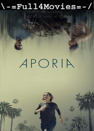 Aporia (2023) 720p | 480p HDCAM [English (DD2.0)]