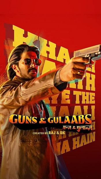 Guns & Gulaabs 2023 Hindi Dual Audio Web-DL Full Netflix Season 01 Download