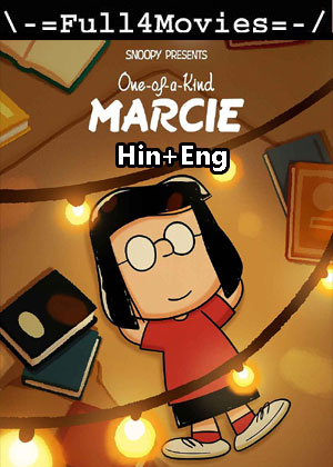 Snoopy Presents One of a Kind Marcie (2023) 1080p | 720p | 480p WEB-HDRip [Hindi ORG + English (DD5.1)]