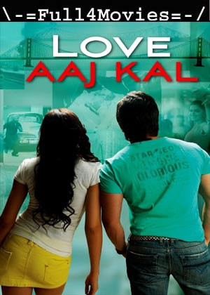 Love Aaj Kal (2009) 1080p | 720p | 480p BluRay [Hindi (DD 2.0)]0