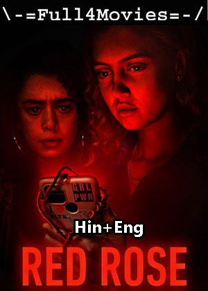 Red Rose – Season 1 (2022) WEB HDRip Dual Audio [EP 1 to 8] [Hindi + English (DDP5.1)]