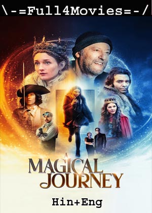 A Magical Journey (2019) 720p | 480p BluRay [Hindi (DD2.0) + English]