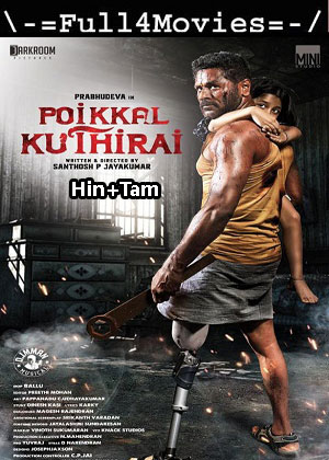 Poikkal Kuthirai (2022) UNCUT 1080p | 720p | 480p WEB-HDRip [Hindi ORG + Tamil (DD2.0)]