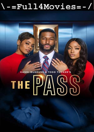 The Pass (2023) 1080p | 720p | 480p WEB-HDRip [English (DD2.0)]