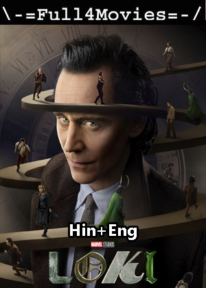 Loki – Season 1 (2021) WEB HDRip Dual Audio [EP 1 to 6] [Hindi + English (DDP5.1)]