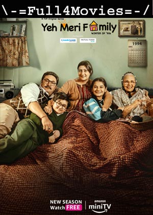 Yeh meri family – Season 2 (2023) V2 WEB HDRip [EP 1 to 5] [Hindi (DDP2.0)]