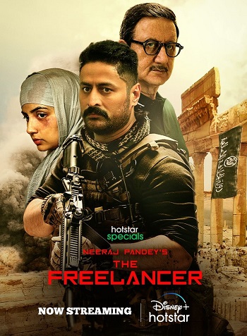The Freelancer 2023 S01 Hindi Hotstar Web Series 1080p | 720p | 480p HDRip ESub Download [Episode 04 Added]