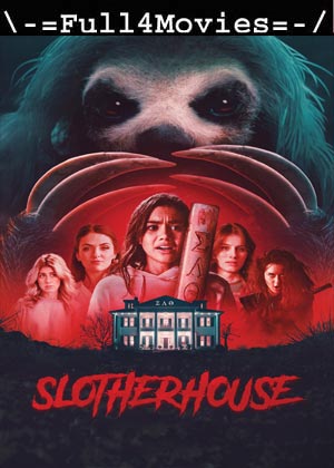 Slotherhouse (2023) 720p | 480p HDCAM [English (DD2.0)]