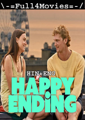 Happy Ending (2023) 1080p | 720p | 480p WEB-HDRip [Hindi (ORG) + English (DD5.1)]