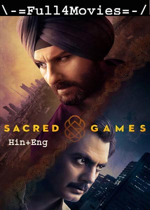 Sacred Games – Season 2 (2019) WEB HDRip Dual Audio [EP 1 to 8] [Hindi + English (DDP5.1)]