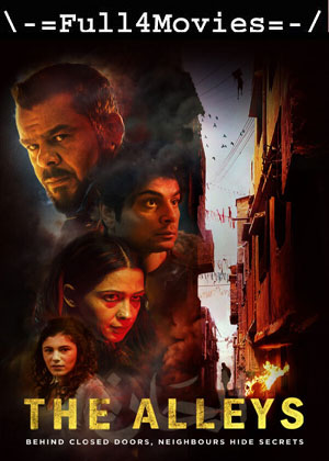 The Alleys (2023) 1080p | 720p | 480p WEB-HDRip [Hindi (DD5.1)]