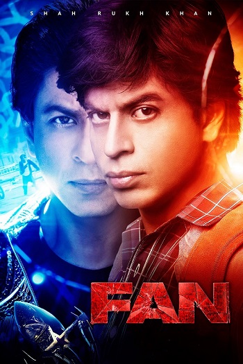 Fan 2016 Full Hindi Movie 720p 480p HDRip Download
