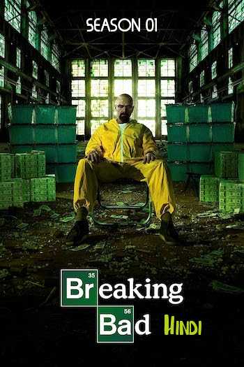 Breaking Bad S01 Hindi Web Series All Episodes