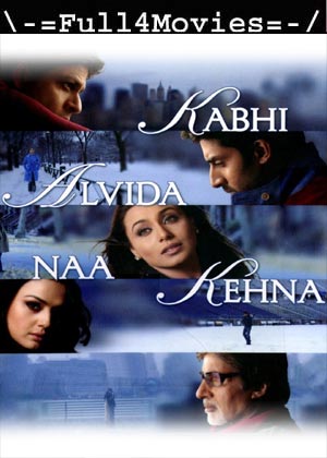 Kabhi Alvida Naa Kehna (2006) 1080p | 720p | 480p BluRay [Hindi (DD 2.0)]