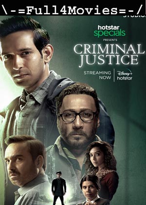 Criminal Justice – Season 1 (2019) WEB HDRip [EP 1 to 10] [Hindi (DDP2.0)]