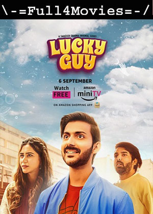 Lucky Guy – Season 1 (2023) WEB HDRip [EP 1 to 3] [Hindi (DD5.1)]