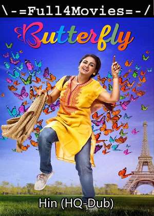 Butterfly (2022) 1080 | 720P | 480P WEB-HDRip [Hindi (HQ-Dub)]