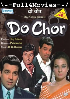 Do Chor (1972) 1080p | 720p | 480p WEB HDRip [Hindi (DD 2.0)]