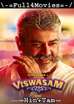 Viswasam (2019) UNCUT 1080p | 720p | 480p Web-HDRip [Hindi ORG (DDP2.0) + Tamil]