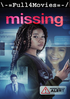 Missing (2023) 1080p | 720p | 480p WEB HDRip [Hindi + English (DD2.0)]