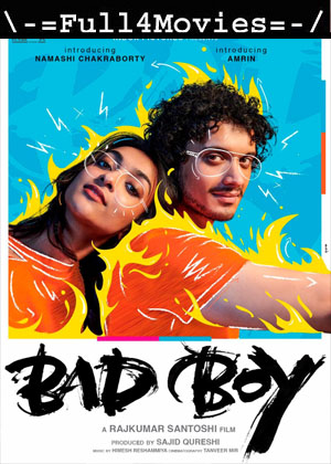 Bad boy (2023) 1080p | 720p | 480p Pre-DVDRip [Hindi (DD2.0)]