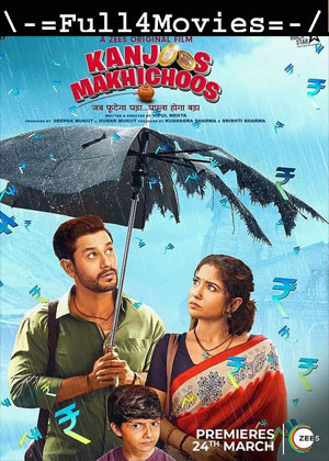 Kanjoos Makhichoos (2023) 1080p | 720p | 480p WEB-HDRip [Hindi (DD2.0)]