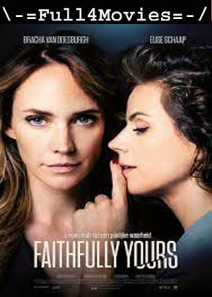 Faithfully Yours (2022) 1080p | 720p | 480p WEB HDRip [Hindi + English (DD2.0)]