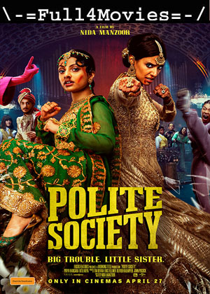 Polite Society (2023) 1080p | 720p | 480p WEB HDRip [English (DD2.0)]