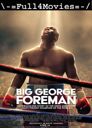 Big George Foreman (2023) 1080p | 720p | 480p WEB HDRip [English (DD2.0)]