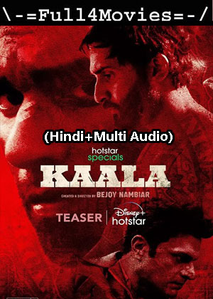 Kaala – Season 1 (2023) WEB HDRip [Hindi + Multi Audio (DDP5.1)]