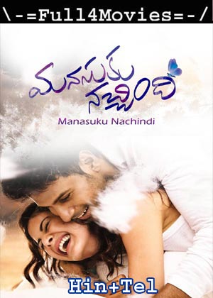 Manasuku Nachindhi (2018) UNCUT 1080p | 720p | 480p Web-HDRip [Hindi ORG (DDP2.0) + Telugu]