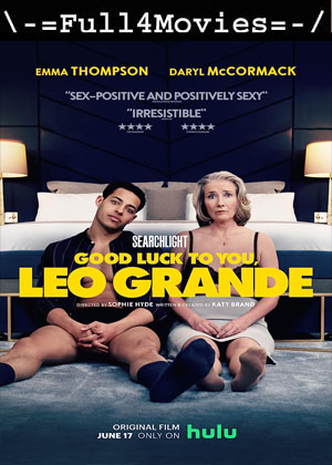 Good Luck To You Leo Grande (2023) 1080p | 720p | 480p BluRay [Hindi (DD5.1) + English]