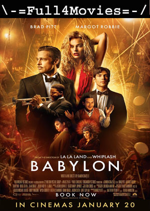 Babylon (2022) 1080p | 720p | 480p BluRay Dual Audio [Hindi + English (DD5.1)]