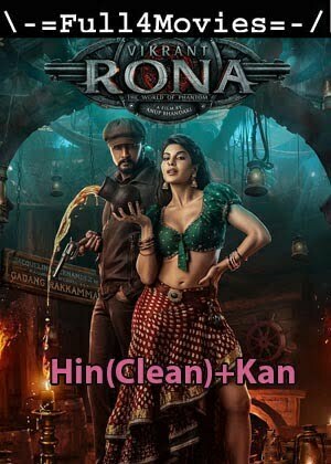 Vikrant Rona (2022) 1080p | 720p | 480p WEB-HDRip [Hindi (Cleaned) + Kannada]