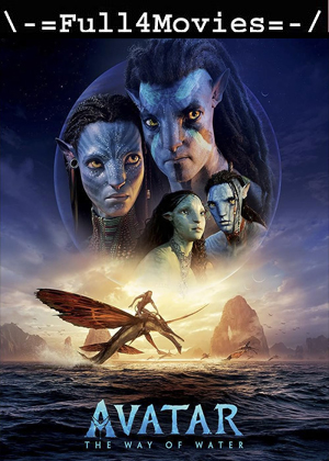 Avatar The Way of Water (2022) V2 1080p | 720p | 480p WEB HDRip Dual Audio [Hindi (Clean) + English]