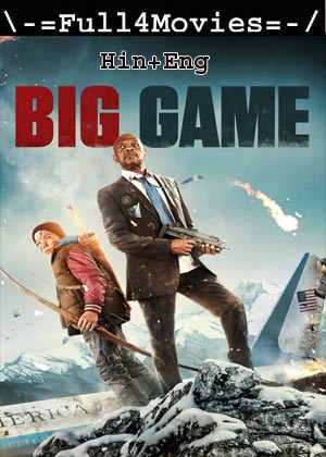 Big Game (2014) 1080 | 720p | 480p BluRay [Hindi (DD5.1) + English]