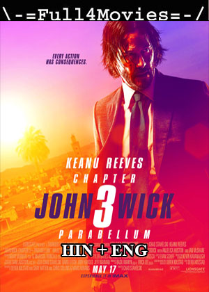 John Wick Chapter 3 (2019) 1080p | 720p | 480p BluRay Dual Audio [Hindi + English (DD5.1)]