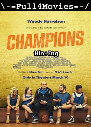 Champions (2023) 1080p | 720p | 480p WEB-HDRip [Hindi (ORG) + English (DD5.1)]