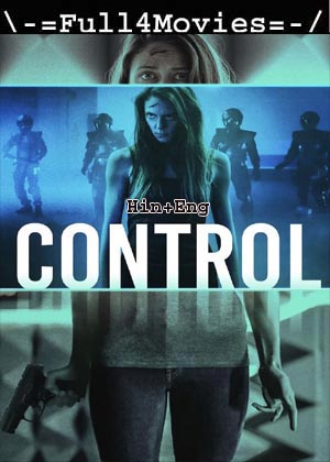 Control (2022) 1080 | 720p | 480p BluRay [Hindi (DD2.0) + English]