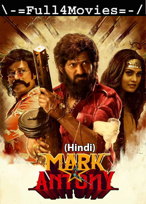 Mark Antony (2023) 1080p | 720p | 480p HQ-S Print [Hindi (Clean) + Tamil]