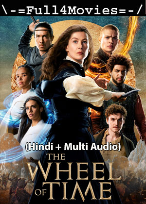 The Wheel of Time – Season 2 (2023) WEB-HDRip [ADDED EP 6] [Hindi + Multi Audio (DD5.1)]