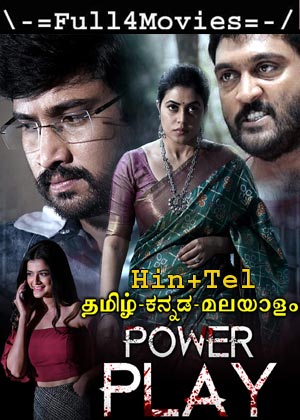 Power Play (2021) UNCUT 1080p | 720p | 480p Web-HDRip [Hindi ORG (DD 2.0) + Telugu]