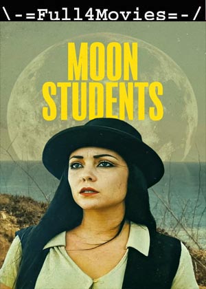 Moon Students (2023) 1080p | 720p | 480p WEB-HDRip [English (DD5.1)]