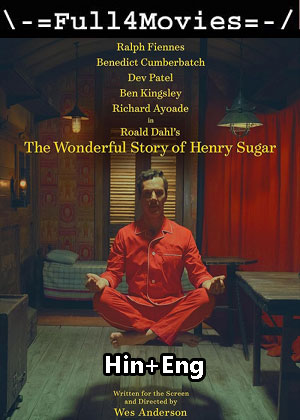 The Wonderful Story of Henry Sugar (2023) 1080p | 720p | 480p WEB-HDRip [Hindi (ORG) + English (DD5.1)]