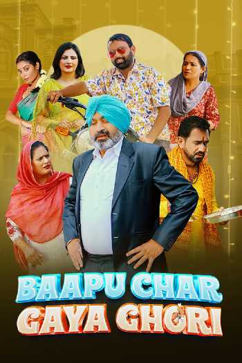 Baapu Char Gaya Ghori 2023 Punjabi Movie 1080p 720p 480p HDRip ESubs HEVC