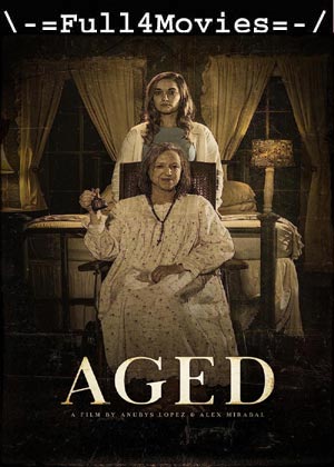 Aged (2023) 1080p | 720p | 480p WEB-HDRip [English (DD2.0)]