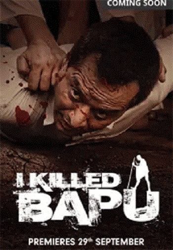 I Killed Bapu 2023 Hindi Movie DD5.1 1080p 720p 480p HDRip ESubs x264 HEVC