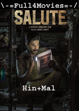 Salute (2022) UNCUT 1080p | 720p | 480p Web-HDRip [Hindi ORG (DD 2.0) + Malayalam]