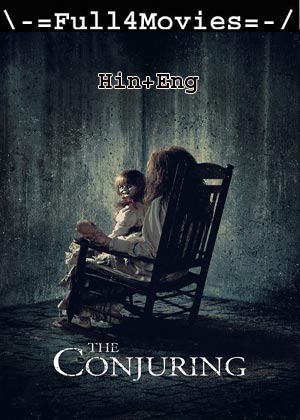 The Conjuring (2013) 1080p | 720p | 480p BluRay [Hindi (DD2.0) + English]