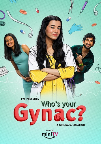 Whos Your Gynac 2023 Full Season 01 Download Hindi In HD